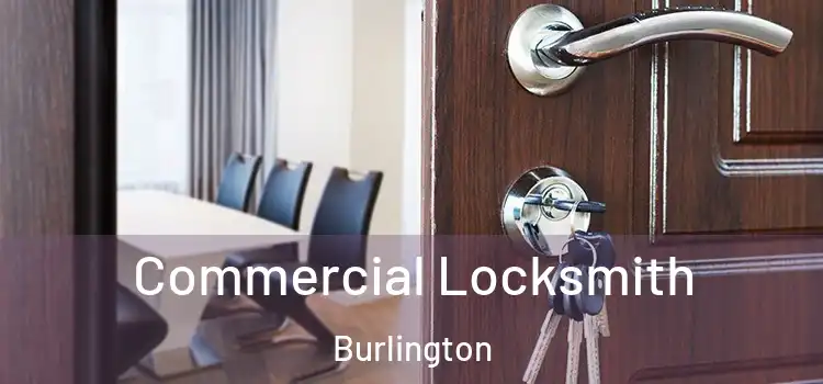 Commercial Locksmith Burlington